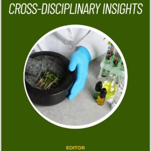 FROM PLANTS TO HEALTH: CROSS DISCIPLINARY INSIGHTS- 2025